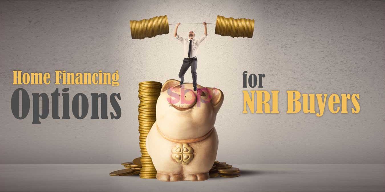 Home Financing Options for NRI Buyers