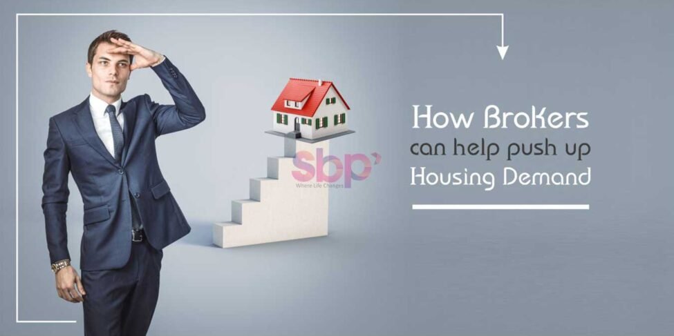 How brokers can help push up housing demand