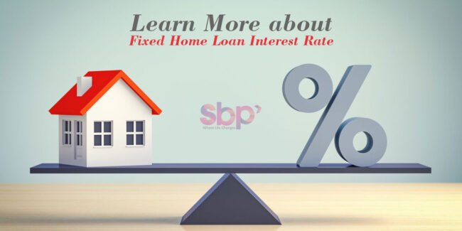 Know-About-Fixed-Home-Loan-Interest-Rate Know About Fixed Home Loan Interest Rate