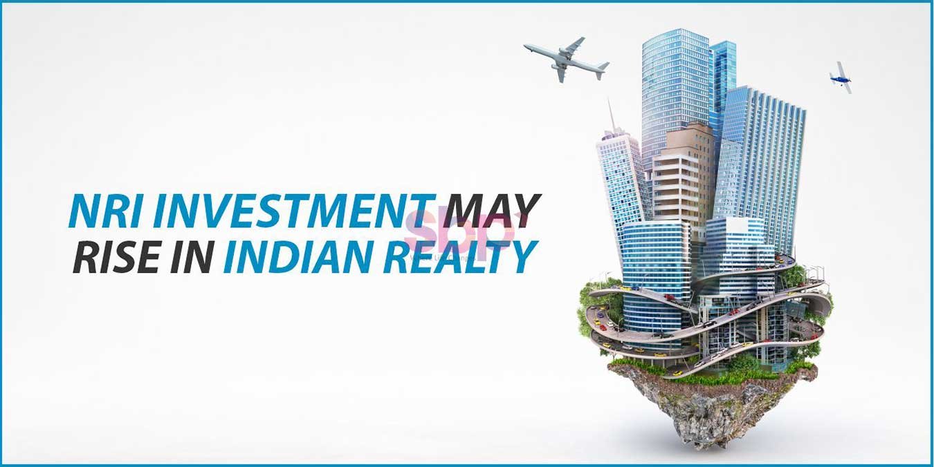 NRI Investment May Rise in Indian Realty