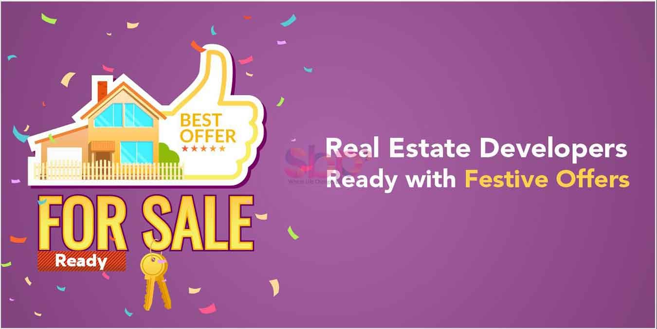 Real Estate Developers Ready With Festive Offers