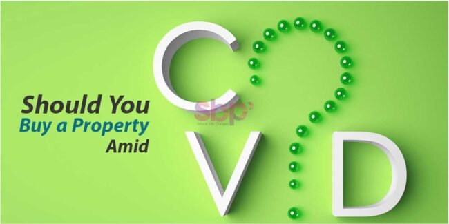 Should-You-Buy-a-Property-Amid-COVID-19 Should You Buy a Property Amid COVID-19
