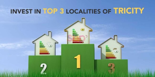 Which are the top 3 localities to invest in Chandigarh Tricity