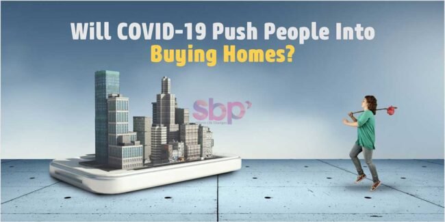 Will-COVID-19-Push-People-Into-Buying-Homes Will COVID-19 Push People Into Buying Homes