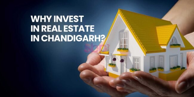 Why Invest in Real Estate in Chandigarh Why Invest in Real Estate in Chandigarh