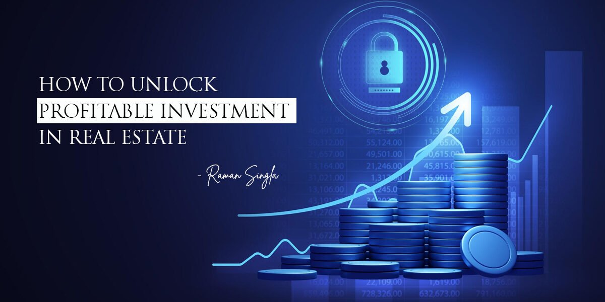 How To Unlock Profitable Investment In Real Estate How To Unlock Profitable Investment In Real Estate