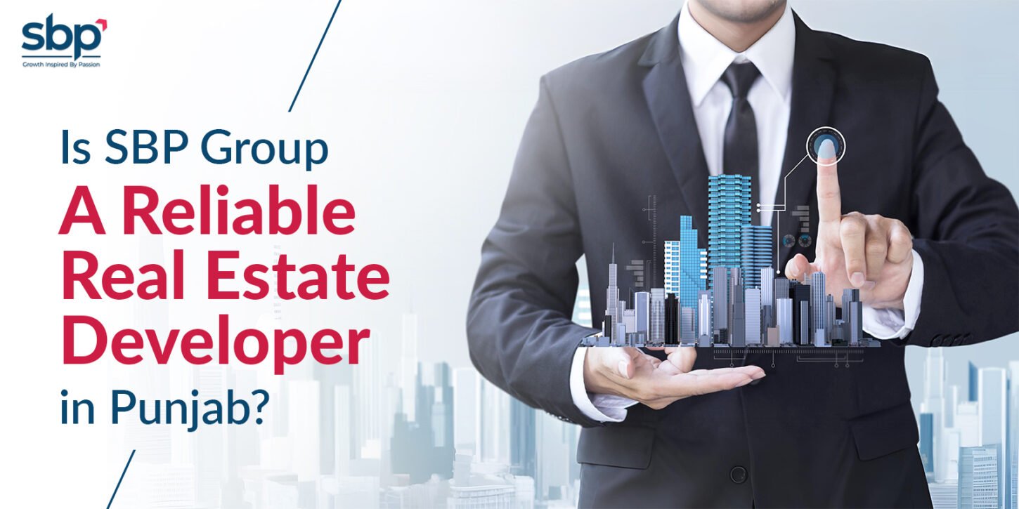 Is SBP Group a Reliable Real Estate Developer in Punjab?