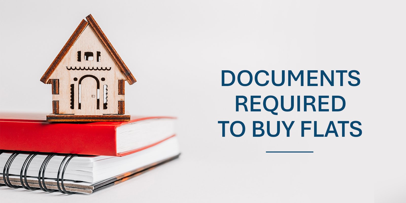 Documents required to buy flats